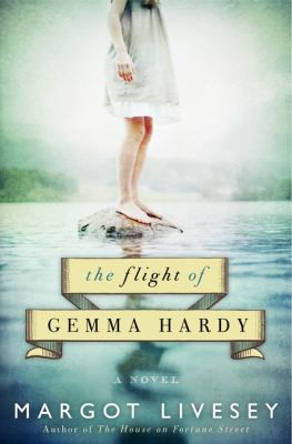 The flight of Gemma Hardy : a novel Book cover