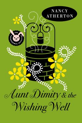 Aunt Dimity and the wishing well Book cover