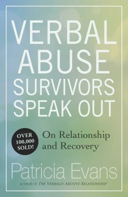 Verbal abuse survivors speak out : on relationship and recovery Book cover