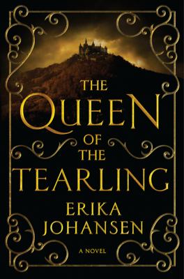 The queen of the Tearling : a novel Book cover