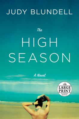 The high season : a novel Book cover