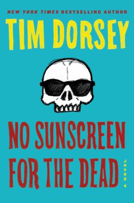 No sunscreen for the dead : a novel Book cover