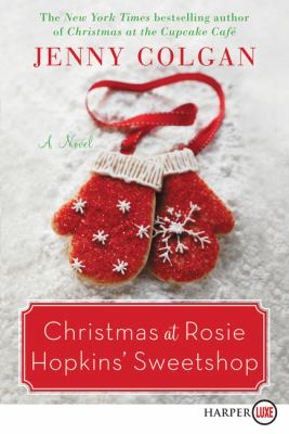 Christmas at Rosie Hopkins' Sweetshop : a novel Book cover