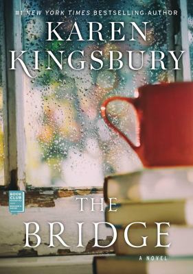 The Bridge : a novel Book cover