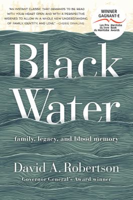 Black Water : family, legacy, and blood memory Book cover