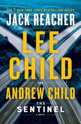The sentinel : a Jack Reacher novel Book cover