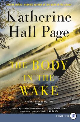 Body in the wake [large print] : a novel Book cover