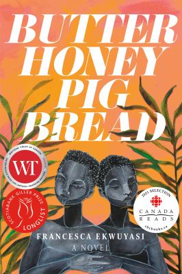 Butter honey pig bread : a novel Book cover
