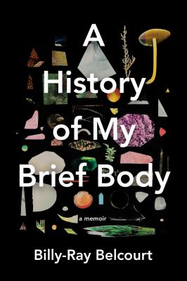 A history of my brief body Book cover