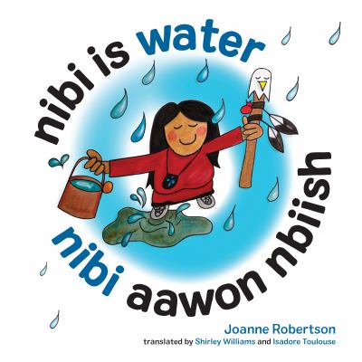 Nibi is water = Nibi aawon nbiish Book cover