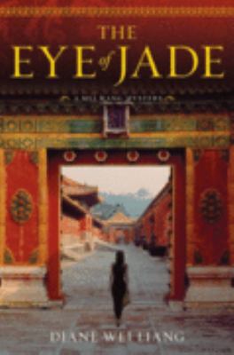 The eye of jade : a novel Book cover