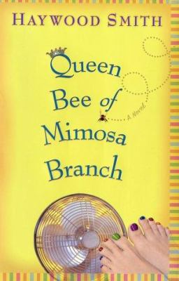 Queen bee of Mimosa Branch Book cover