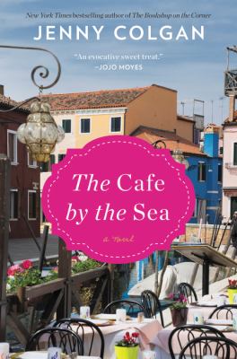 The café by the sea : a novel Book cover