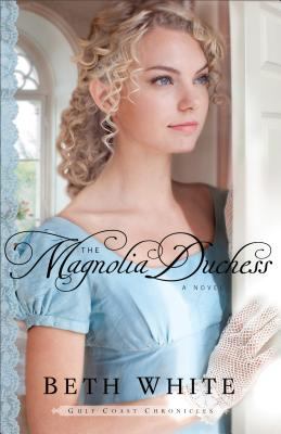 The magnolia duchess : a novel Book cover