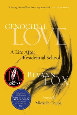 Genocidal love : a life after residential school Book cover