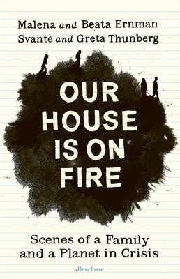 Our house is on fire Book cover