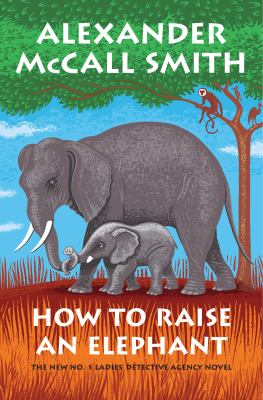 How to raise an elephant Book cover