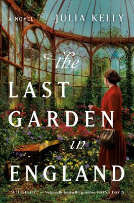 The last garden in England : a novel Book cover