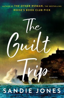 The guilt trip : a novel Book cover