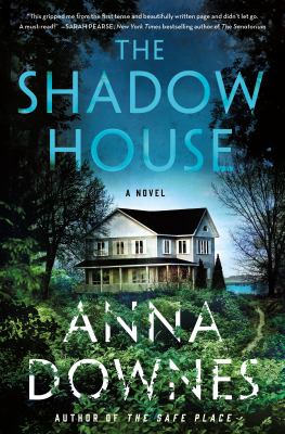The shadow house : a novel Book cover