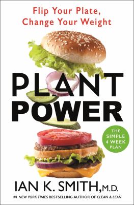 Plant power : flip your plate, change your weight Book cover