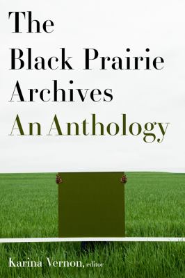 The Black Prairie archives : an anthology Book cover