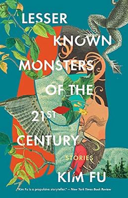 Lesser known monsters of the 21st century : stories Book cover