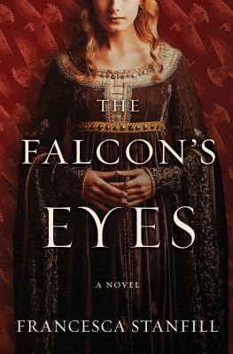 The falcon's eyes : a novel Book cover