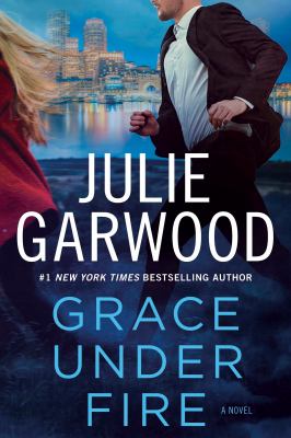 Grace under fire : a novel Book cover