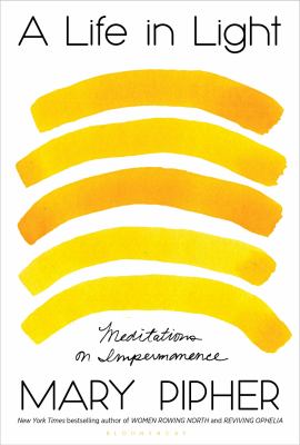 A life in light : meditations on impermanence Book cover