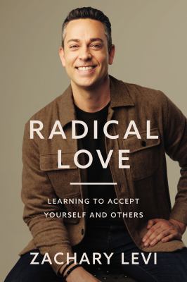 Radical love : learning to accept yourself and others Book cover