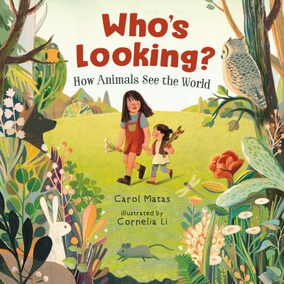 Who's looking? : how animals see the world Book cover