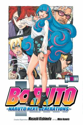 Boruto, Naruto next generations. Volume 15 The right job for idiots and bastards Book cover