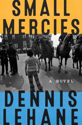 Small mercies : a novel Book cover