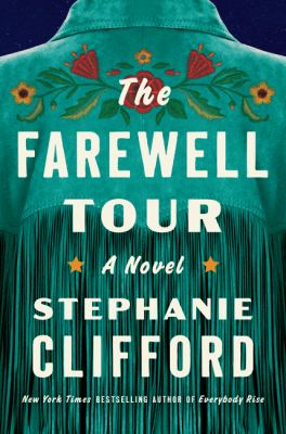 The farewell tour : a novel Book cover