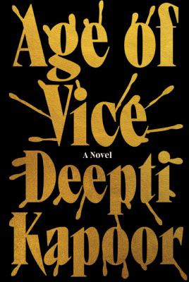 Age of vice : a novel Book cover