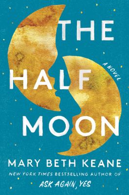 The half moon : a novel Book cover