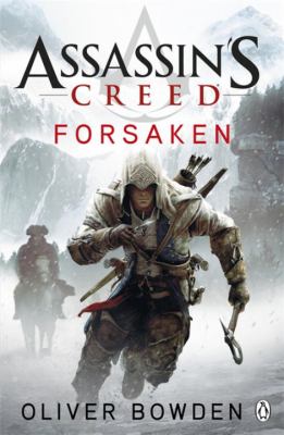 Assassin's creed. Forsaken Book cover