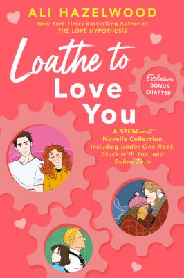 Loathe to love you Book cover