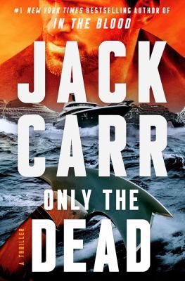 Only the dead : a thriller Book cover