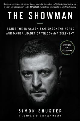 The showman : inside the invasion that shook the world and made a leader of Volodymyr Zelensky Book cover