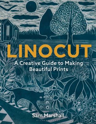 Linocut : a creative guide to making beautiful prints Book cover
