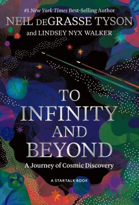 To infinity and beyond : a journey of cosmic discovery Book cover