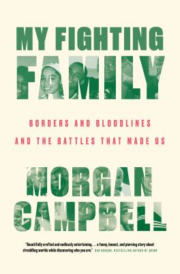 My fighting family : borders and bloodlines and the battles that made us Book cover