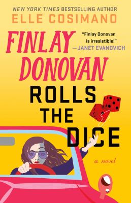 Finlay Donovan rolls the dice : a novel Book cover