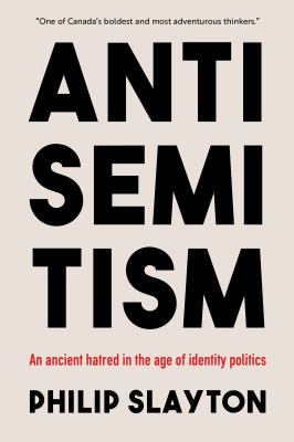 Antisemitism : an ancient hatred in the age of identity politics Book cover