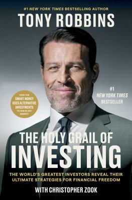 The holy grail of investing : the world's greatest investors reveal their ultimate strategies for financial freedom Book cover