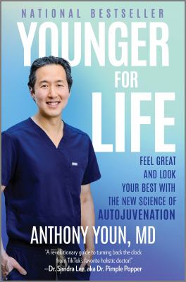 Younger for life : feel great and look your best with the new science of Autojuvenation Book cover