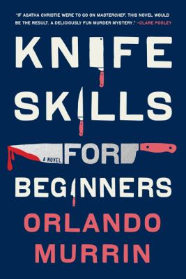 Knife skills for beginners : a novel Book cover