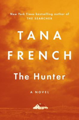 The hunter : a novel Book cover